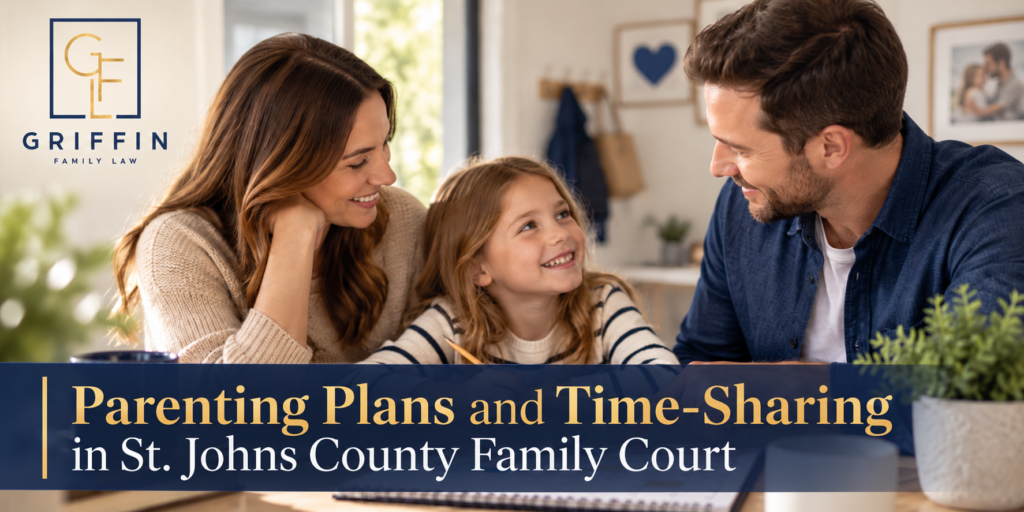 Parenting Plans and Time-Sharing in St. John's County Family Court